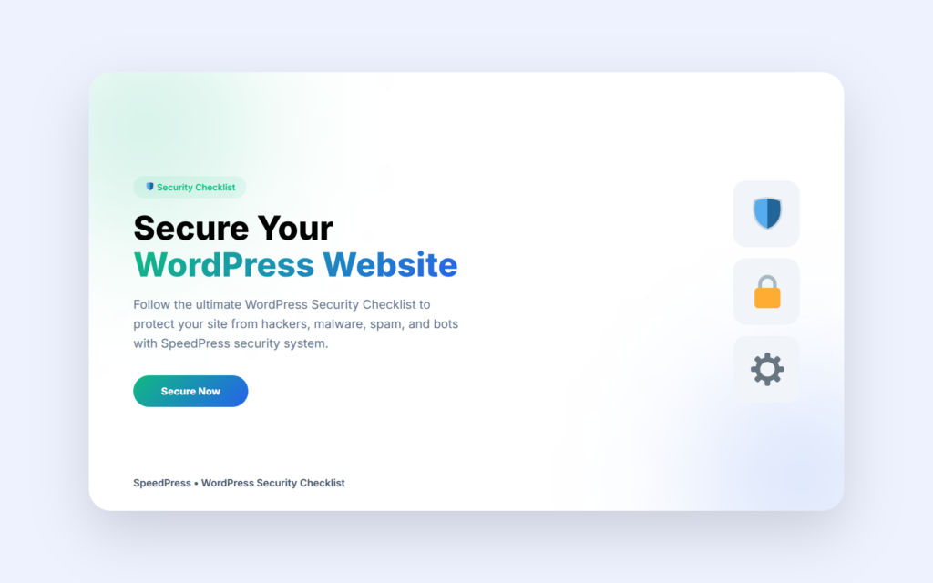 WordPress security checklist showing steps to protect website from hackers, malware, and spam